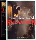 Tales of the Old Railwaymen / More Tales of the Old Railwaymen by QUINN, Tom 